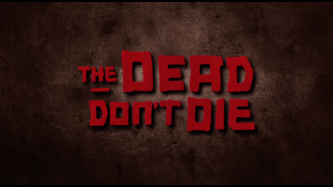 Trailer for The Dead Don’t Die