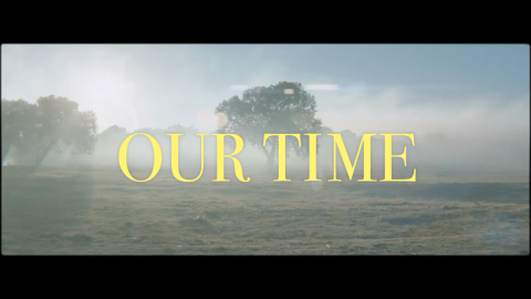 Trailer for Our Time