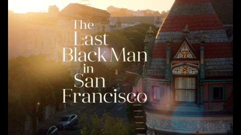 Trailer for The Last Black Man in San Francisco