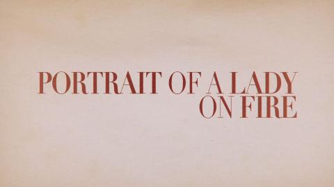 Trailer for Portrait of a Lady on Fire
