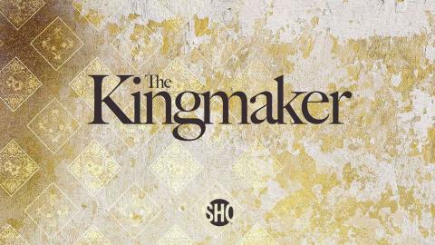 The Kingmaker