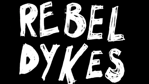 Trailer for Rebel Dykes