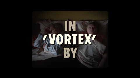 Trailer for Vortex