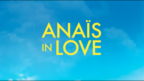 Trailer for Anaïs in Love