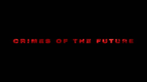 Trailer for Crimes of the Future