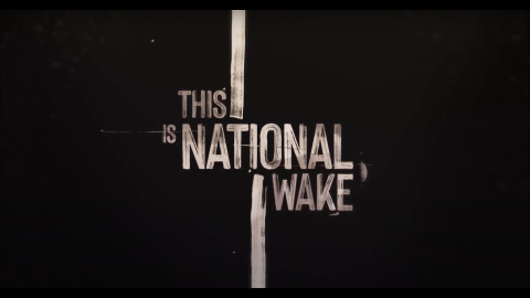 Trailer for This is National Wake