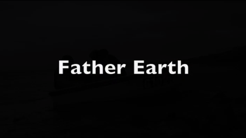 Trailer for Father Earth