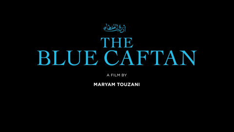 Trailer for The Blue Caftan