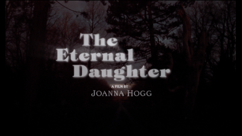 Trailer for The Eternal Daughter