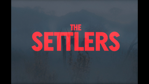 Trailer for The Settlers