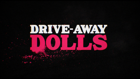 Trailer for Drive-Away Dolls