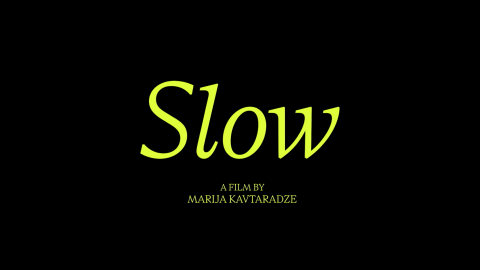 Trailer for Slow