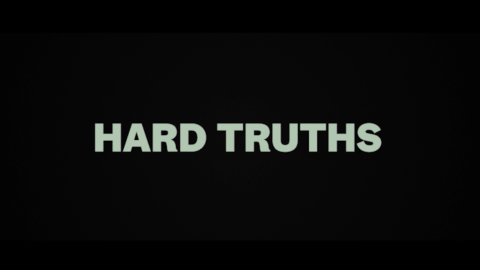Trailer for Hard Truths