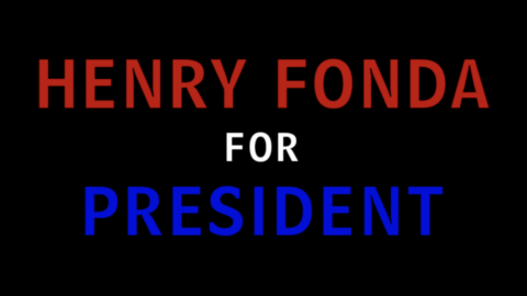 Trailer for Henry Fonda For President