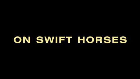 Trailer for On Swift Horses