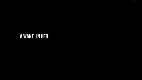 Trailer for A Want In Her