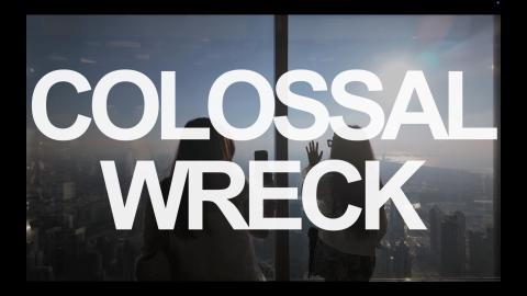 Trailer for Colossal Wreck