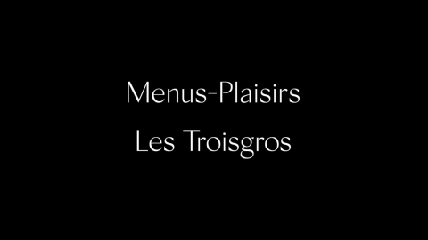 Trailer for Menus Plaisirs - Les Troisgros