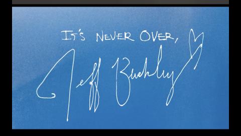 Trailer for It’s Never Over, Jeff Buckley​