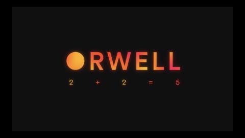 Trailer for Orwell 2+2=5