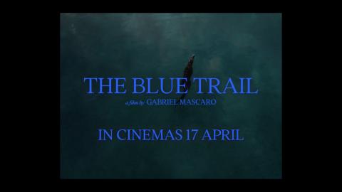 Trailer for The Blue Trail