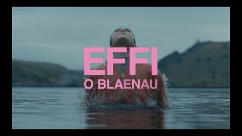 Trailer for Effi O Blaenau