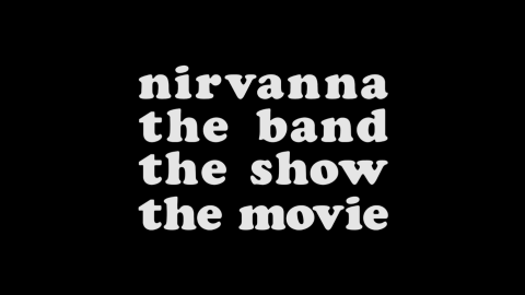 Trailer for Nirvanna: The Band - The Show - The Movie