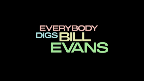 Trailer for Everybody Digs Bill Evans